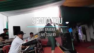 Download lagu anie anjanie -SEMUA TAU- cantik bersuara merdu mp3
