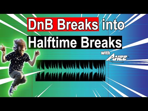 CHOPPING DRUM & BASS BREAKS into HALFTIME!!!