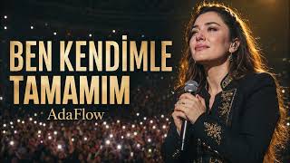 AdaFlow - Ben Kendimle Tamamım (AF Original)