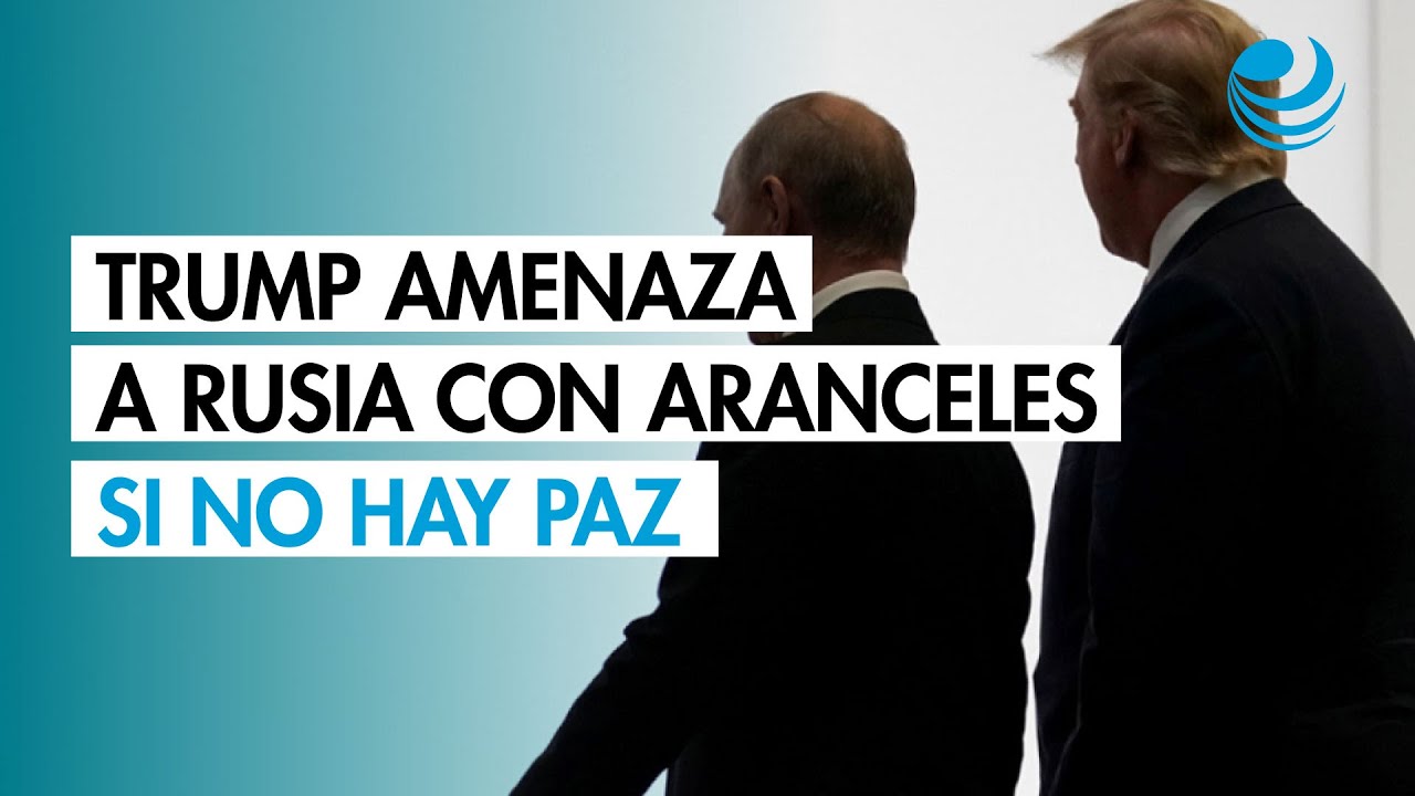 Trump amenaza a Rusia con aranceles secundarios del 100% si no hay paz con Ucrania