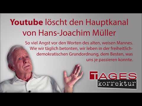 YouTube hat den Hauptkanal von Hans-Joachim Müller gelöscht !