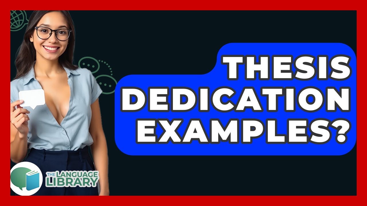 Thesis Dedication Examples? - The Language Library