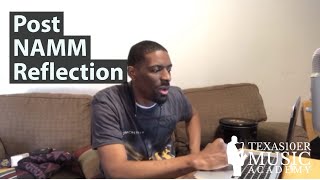 Post NAMM Reflection