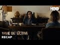 True Detective: Season 2 Episode 4 Recap | HBO