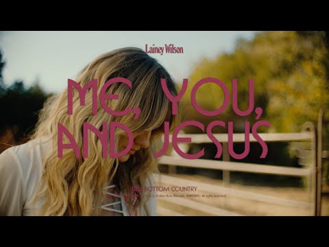 Lainey Wilson - Me, You, And Jesus (Visualizer)