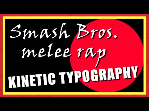 Smash Bros Melee Rap - Kinetic Typography