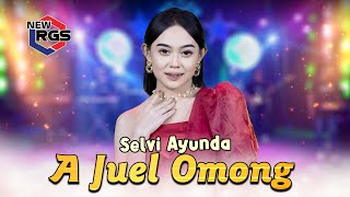 Download lagu Selvi Ayunda - A Juel Omong ( Live Music) | New RGS | Lagu Madura Viral mp3