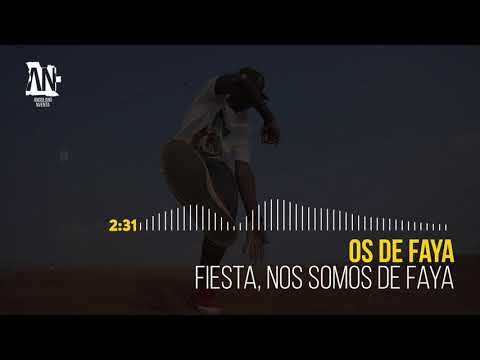 Os De Faya - Fiesta, nos somos de faya