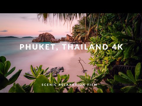 Phuket, Thailand 4K Walking Tour -Scenic Relaxation Film with Calming Music & Beautiful Drone Videos
