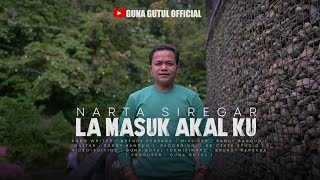 Download lagu LA MASUK AKALKU II NARTA SIREGAR II LAGU KARO TERBARU 2024 (  Musik Video ) mp3