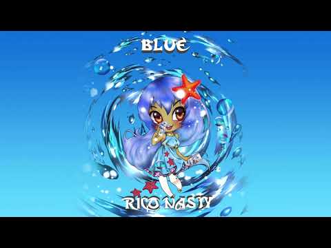 Rico Nasty - Blue (Official Audio)