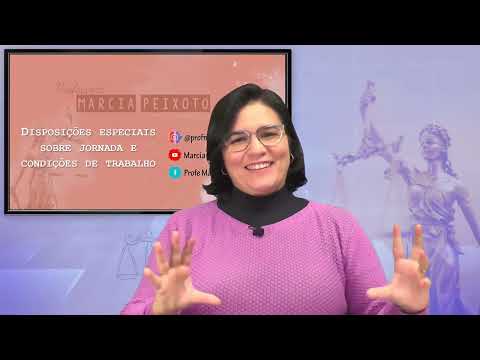 Disposições Especiais sobre Jornada de Trabalho (Direito do Trabalho para concurso TRT)