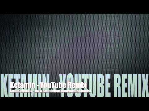 Ketamin - YouTube Remix ( Progressive ) by AudioScientist