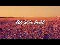 Natalie Grant - Held (Lyric Video)