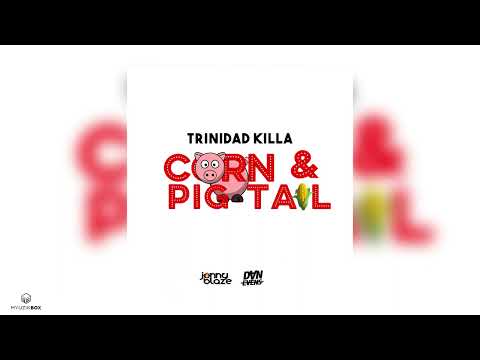 Corn & Pigtail | Trinidad Killa [The Bacchanal Riddim] 2023 Soca