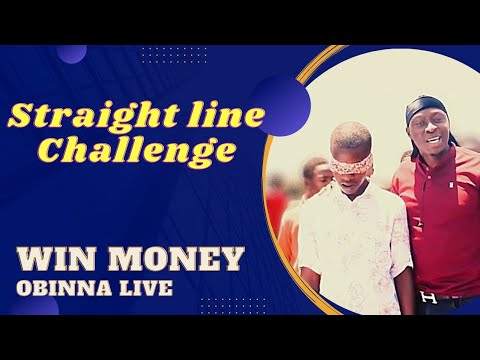 OBINNA LIVE - Straight line Challenge    Ep 2 SSN1