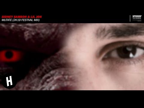 Sidney Samson & Lil Jon - Mutate (2k19 Extended Festival Mix)