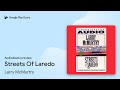 Streets Of Laredo by Larry McMurtry · Audiobook preview