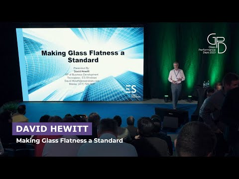 David Hewitt | Making glass flatness a standard