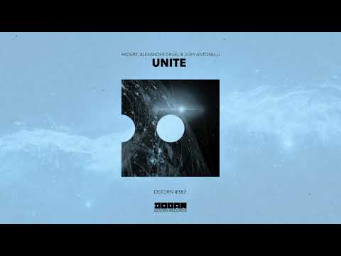 FaderX, Alexander Cruel & Joey Antonelli - Unite (Official Audio)