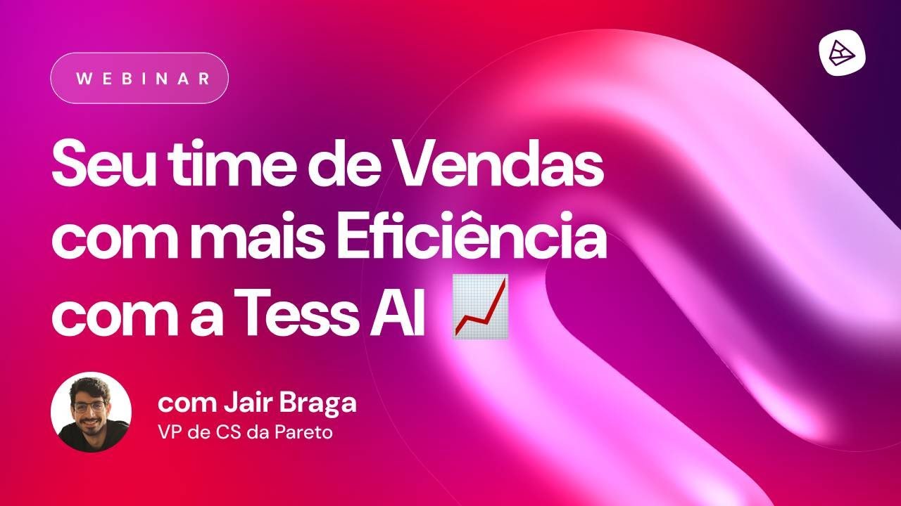 Seu time de Vendas com mais Eficiência com a Tess AI