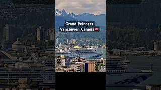 Grand Princess beautiful Sailaway in #vancouver #cruiseship
