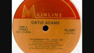 Gayle Adams - I'm Warning You video