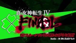 Battle f8 - To Become God's Enemy - SMTIV Final