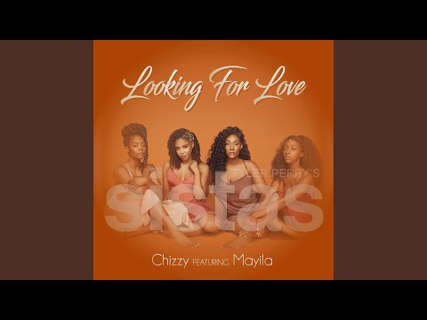 Looking For Love Theme (From Tyler Perry's Sistas)