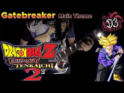 Gatebreaker - Dragon Ball Z: Budokai Tenkaichi 2 [Metal Cover] || Dinnick the 3rd