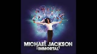 #Michael Jackson - “ Beat It / State Of Shock “ ( Immortal Version ) 