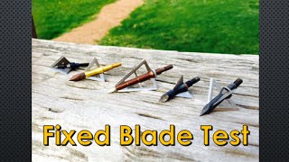 BROADHEAD PENETRATION TEST PART 2: FIXED BLADE ONLY