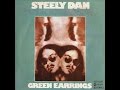 Steely Dan - Green Earrings 