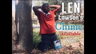 CHIME: Poems by Len Lawson (Video by Charisma Floyd)
