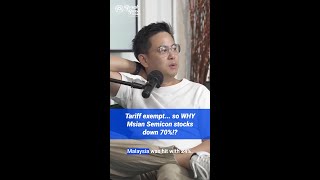 Tariff exempt...so WHY Msian Semicon stocks down 70%?