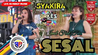 Download lagu Syakira Music & Entertainment | Sesal | Imel And Tika | Live Sei Rengit Murni | Beken Production mp3