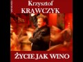 Krzysztof Krawczyk: Życie jak wino -ANTOLOGIA ...