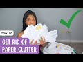 HOW TO GET RID OF PAPER CLUTTER | No More Piles!| How To Declutter Paper