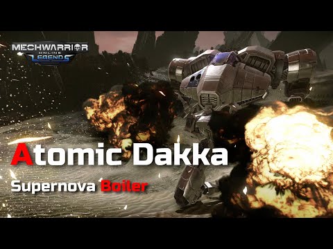 Supernova Boiler - Atomic Dakka | Mechwarrior Online