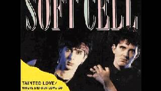 Soft Cell - Loving You Hating Me.