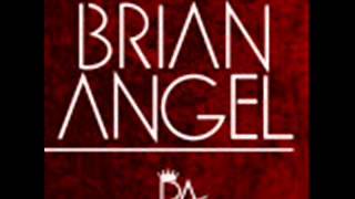 Brian Angel - That Guy  (NEW RNB SONG JUNE 2015)