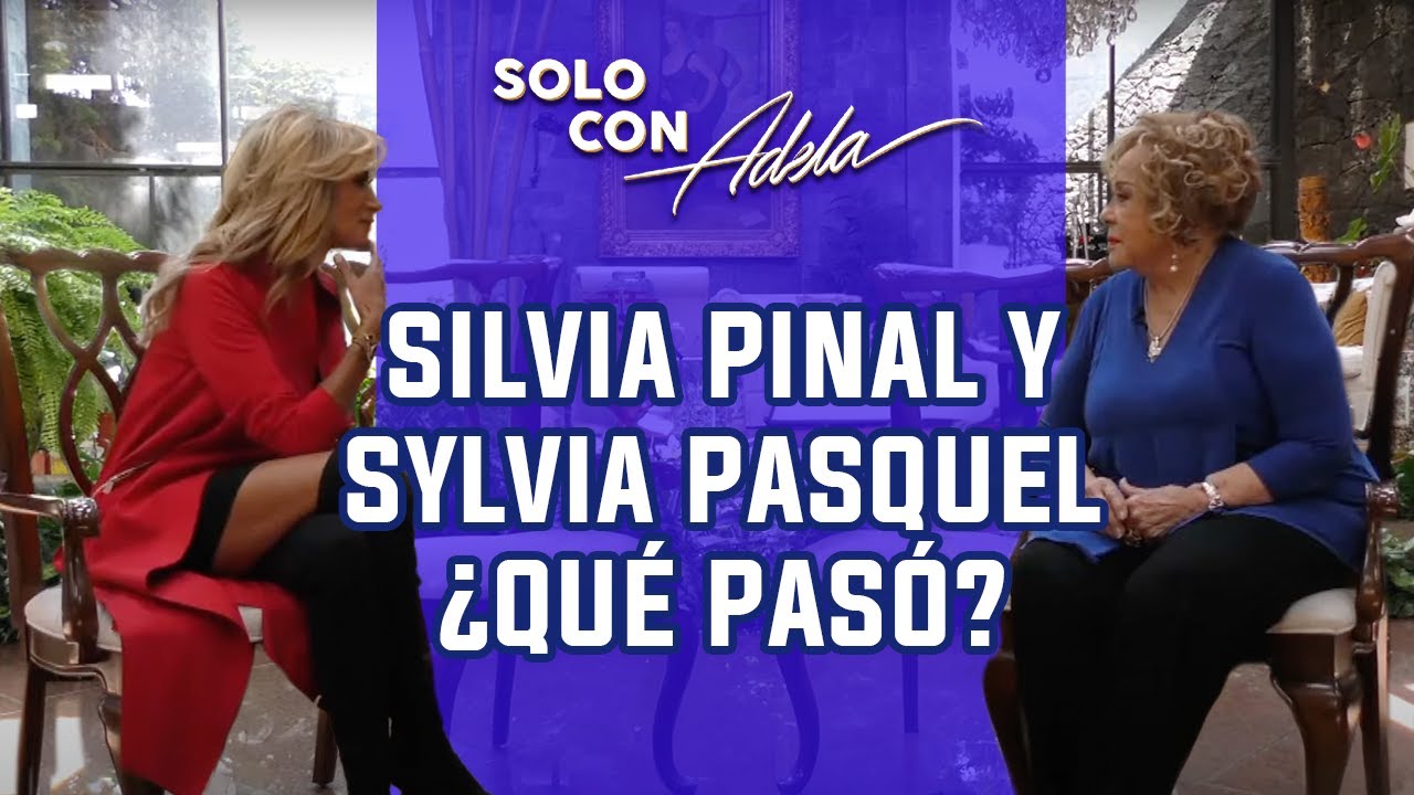 SILVIA PINAL entre polémicas familiares y amores inolvidables | Solo con Adela