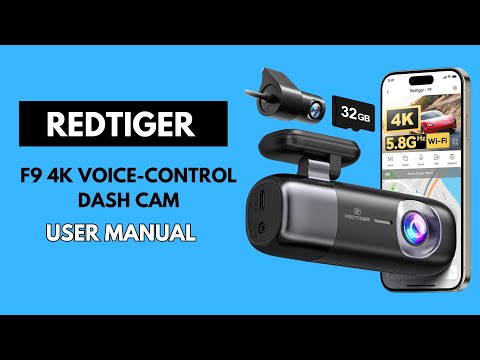 Installation & Setup : REDTIGER F9 4K Voice-Control Dash Cam User Guide