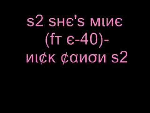 She's Mine(feat E-40)- Nick Canon (rnb) FRESH HOT 2007
