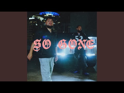 So Gone (feat. Richard Lorenzo Jr.)