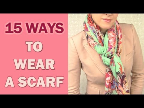 How to wear a scarf around your neck in 15 different...