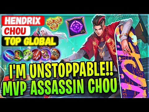 I'm Unstoppable!! Assassin Chou Perfect MVP [ Top Global Chou ] Hendrix - Mobile Legends Gameplay