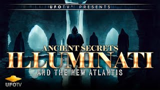 ILLUMINATI SECRETS - The New Atlantis - FEATURE FILM