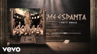 C-Kan, Ambkor - Me espanta (Visualizer)