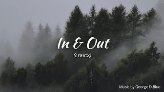 IN-N-OUT (with Lyrics) | By George D.Blue @hdmusic4life4​